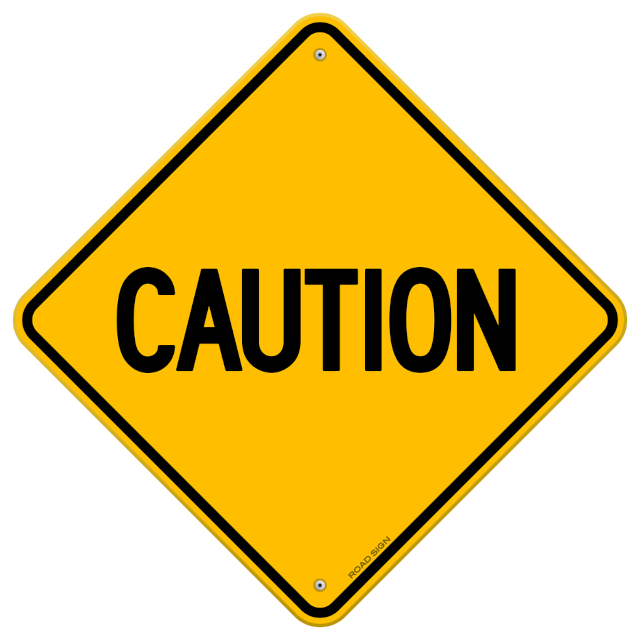 Caution Sign